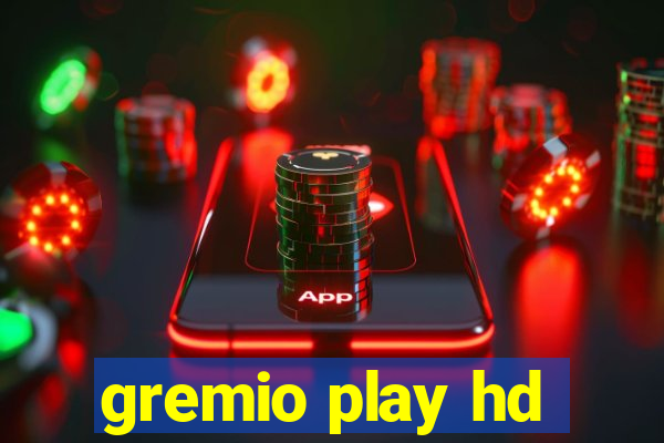 gremio play hd